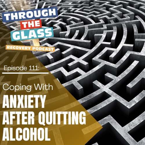 image: a circular labyrinth made of stone, symbolizing the maze that anxiety feels like, especially when dealing with it after quitting alcohol. Image is superimposed with the title and log of the sobriety podcast, title 'anxiety after quitting alcohol'