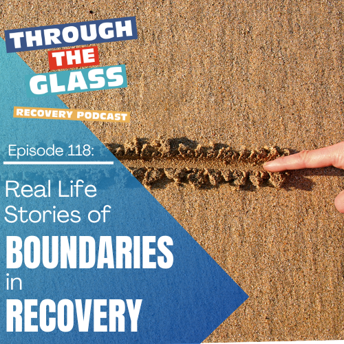 image: a finger drawing a line in sand, symbolizing boundaries. The episode title is an overlay, "real life stories of boundaries in recovery."